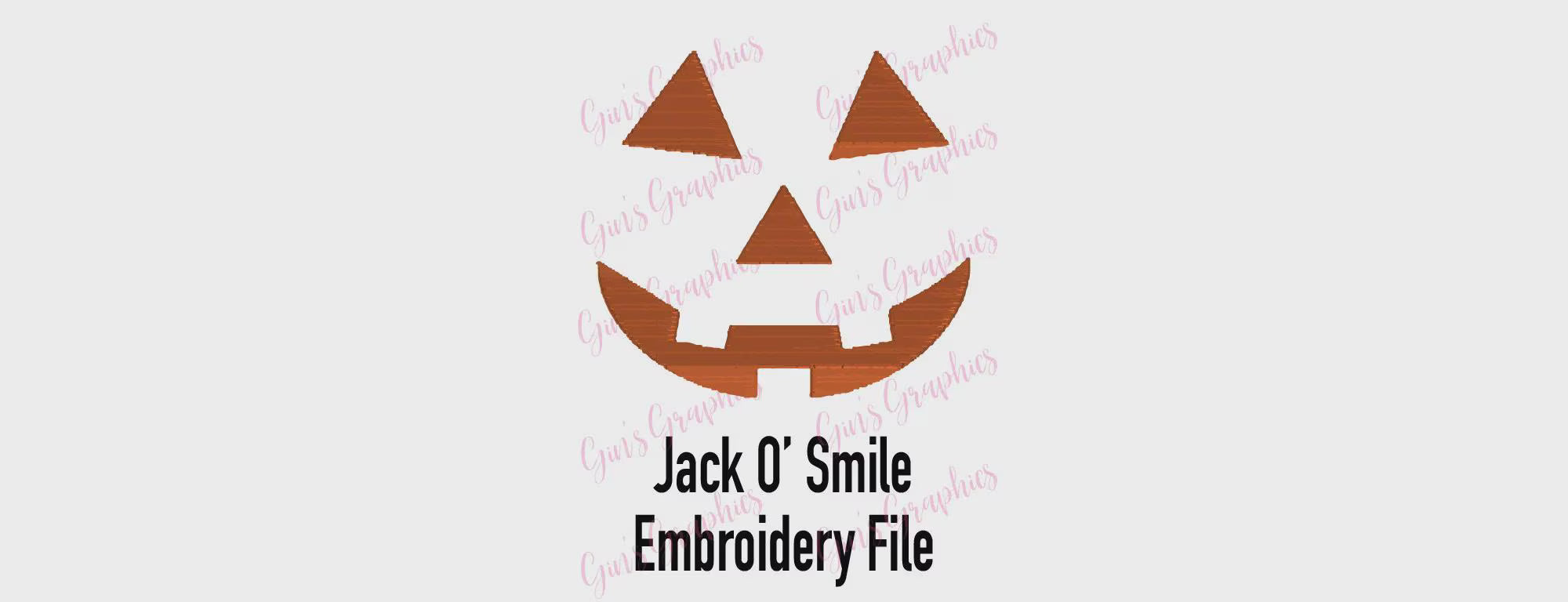 Jack O' Smile Embroidery File - Editable Sizing, 8 Instant Downloads