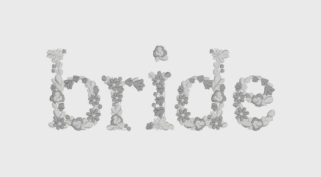Bride Floral Lettering Embroidery Design (Instant Download)