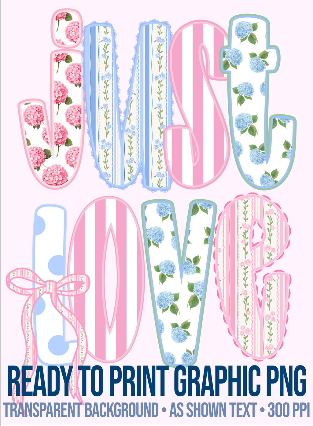JUST LOVE Preppy Digital Download for T-Shirt Transfer Design 300 ppi PNG File