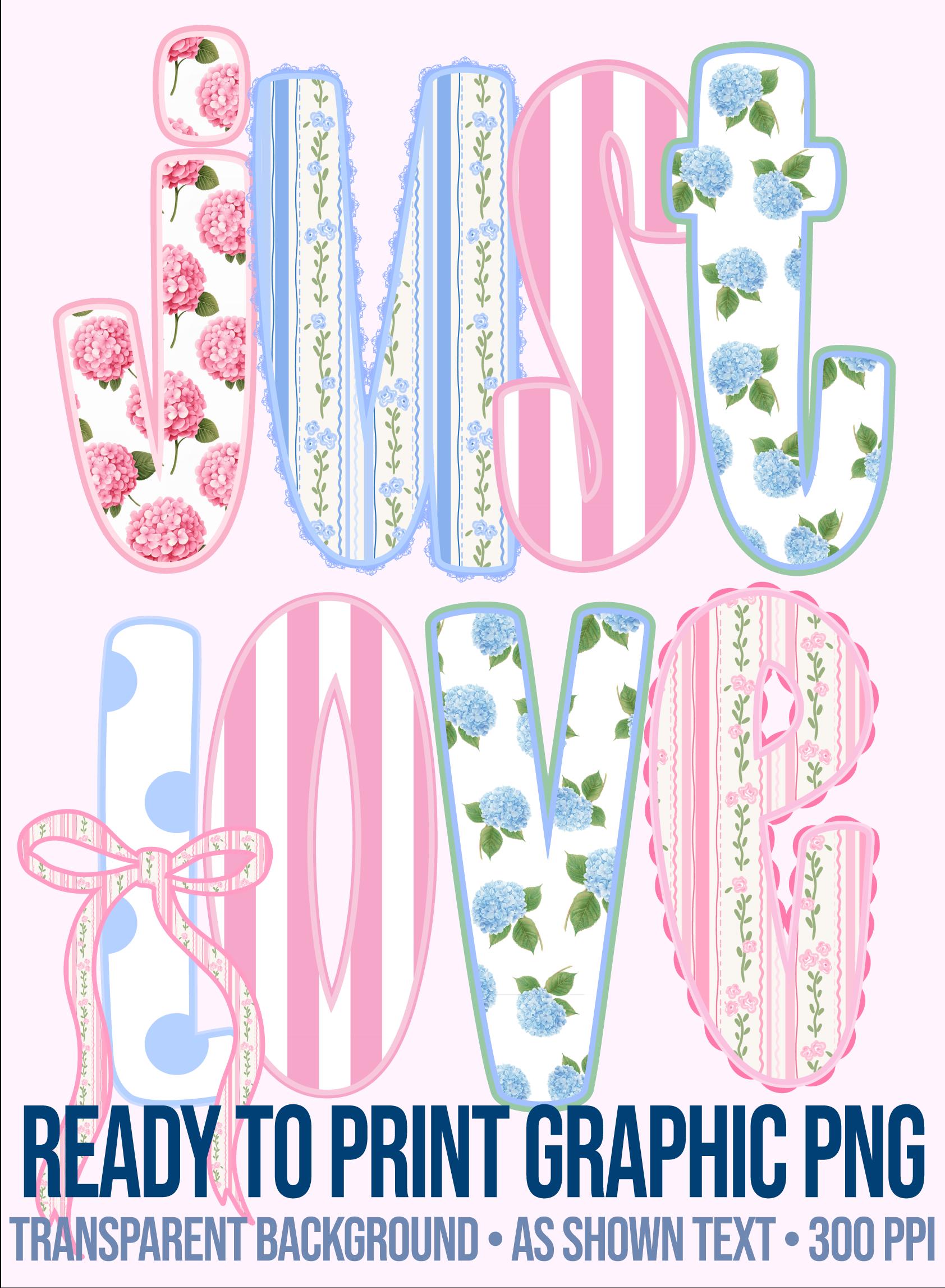 JUST LOVE Preppy Digital Download for T-Shirt Transfer Design 300 ppi PNG File