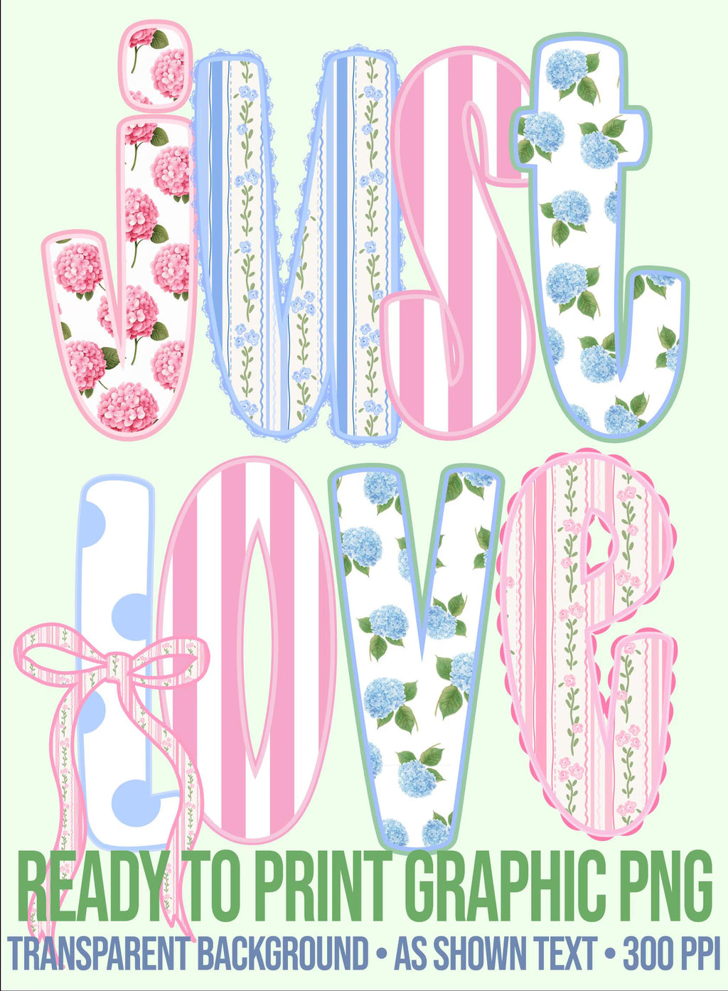 JUST LOVE Preppy Digital Download for T-Shirt Transfer Design 300 ppi PNG File