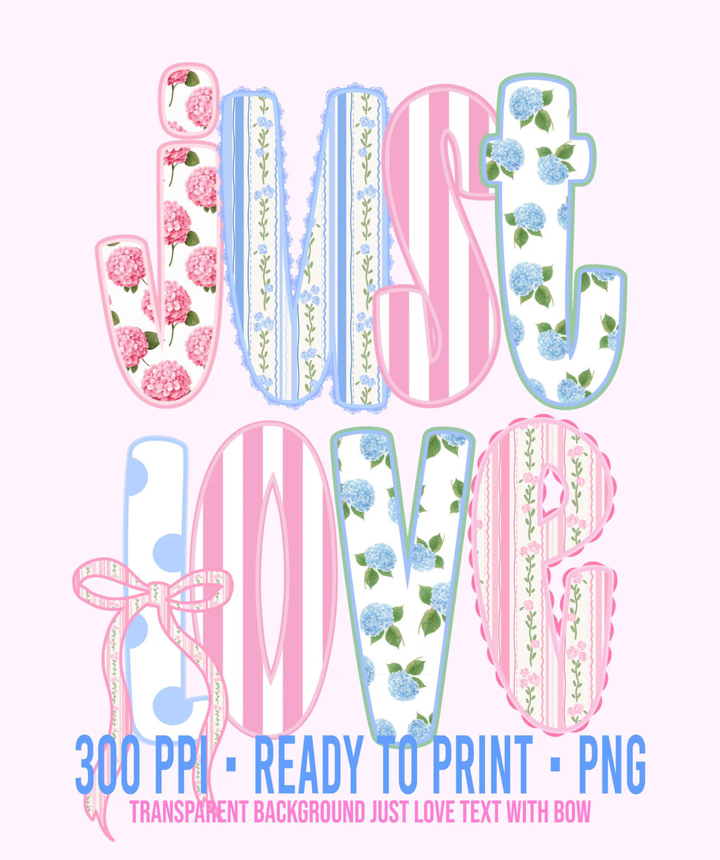 JUST LOVE Preppy Digital Download for T-Shirt Transfer Design 300 ppi PNG File