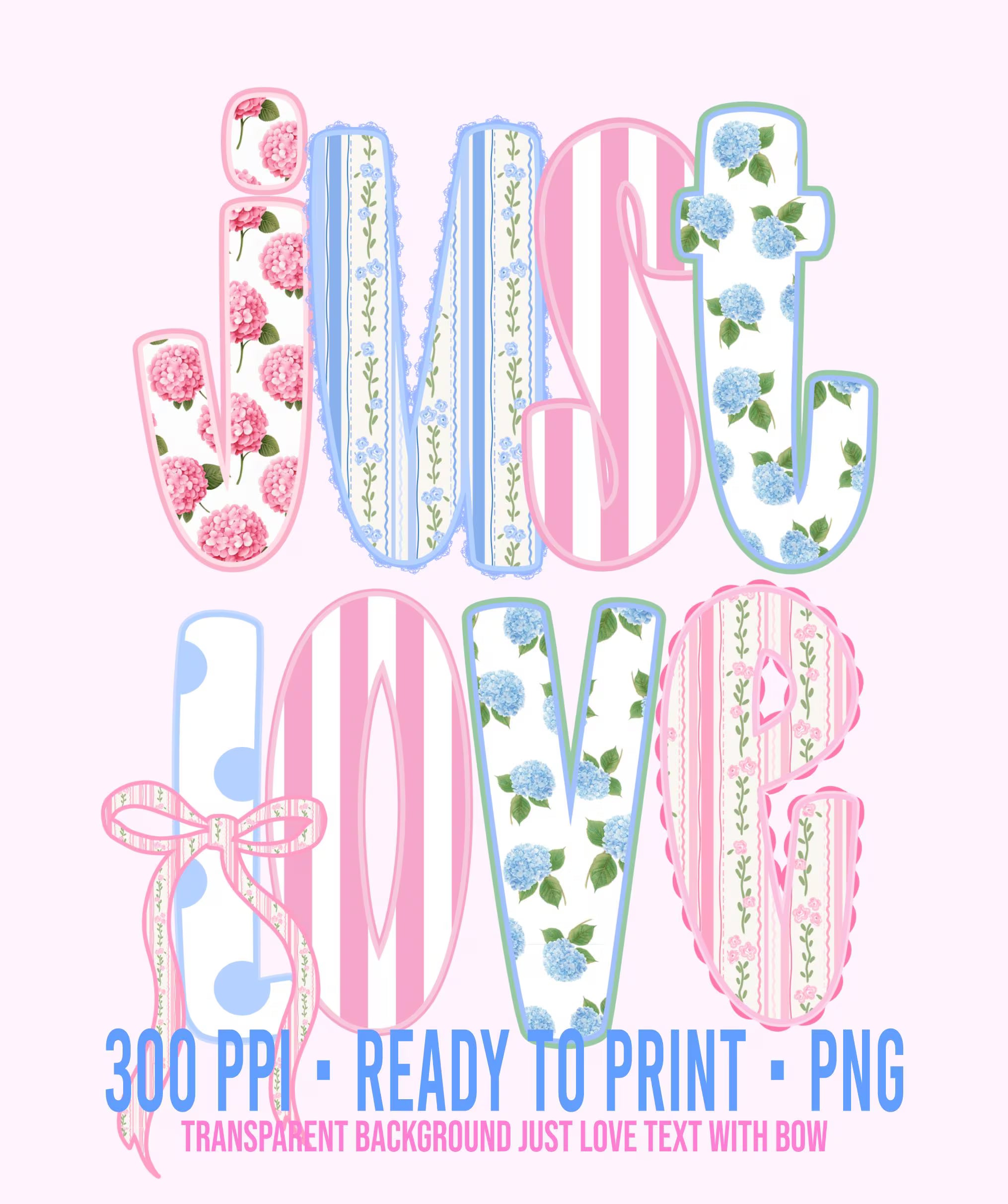 JUST LOVE Preppy Digital Download for T-Shirt Transfer Design 300 ppi PNG File