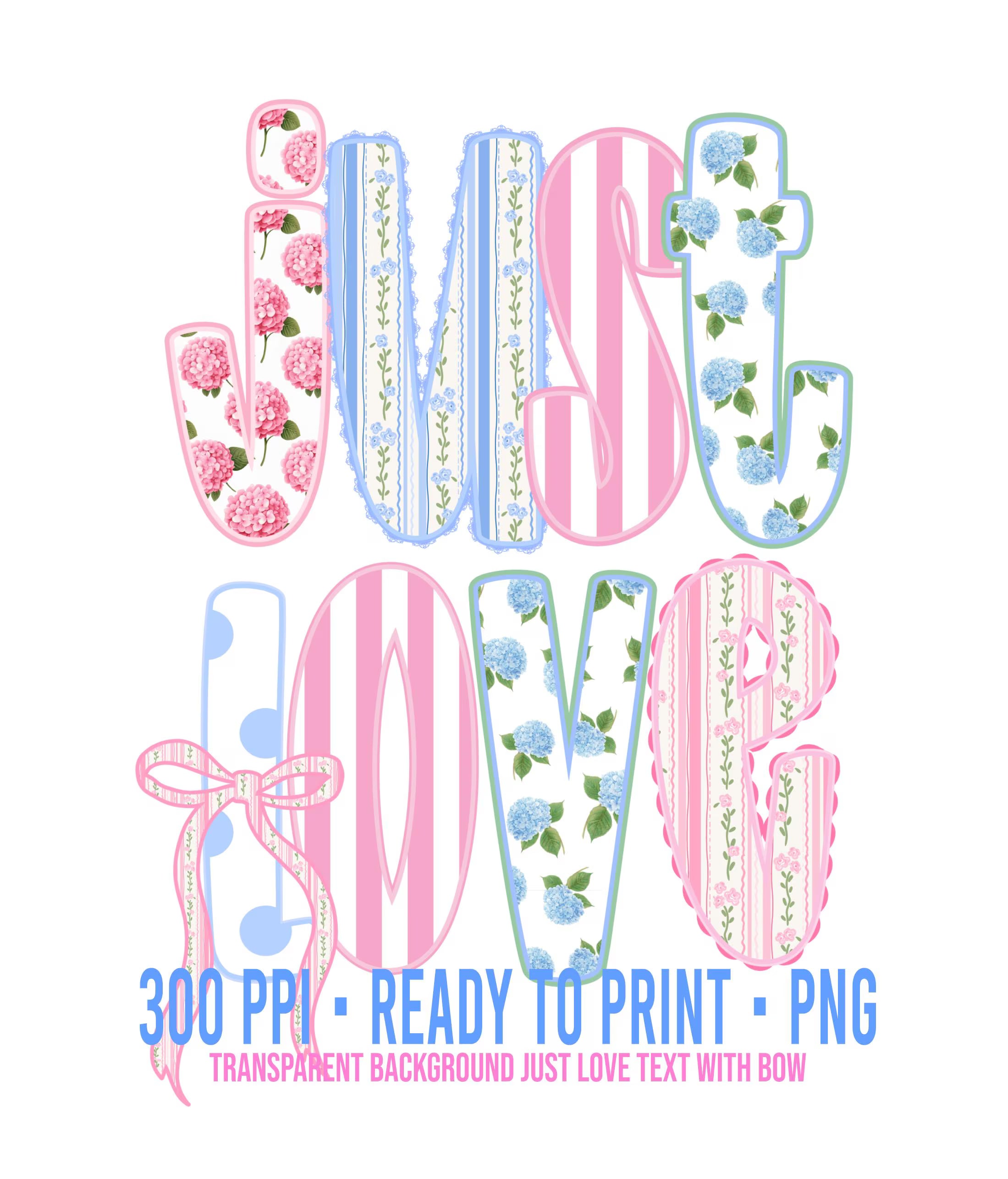 JUST LOVE Preppy Digital Download for T-Shirt Transfer Design 300 ppi PNG File